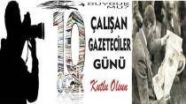 UNUTANLAR İÇİN 10 OCAK ÇALIŞAN GAZETECİLER GÜNÜ ''İBRETLİK'' HİKAYESİ!