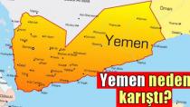 Yemen Neden Karıştı