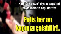 ‘Komik’ Çocuk Caps’leri İçin Polis Ansızın Kapınızı Çalabilir