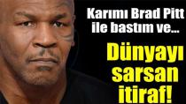 Mike Tyson'dan Tarihi itiraf