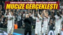 Yazarlar Beşiktaş - Benfica Maçını Yorumladı