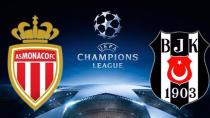 Monaco-BEŞİKTAŞ Maçına Dair Tüm Detaylar!