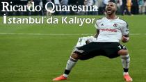 Quaresma'nın Yeni Takımı Belli Oldu!