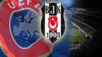 BEŞİKTAŞ'TAN UEFA HAMLESİ HESAPLAR KAPATILDI!