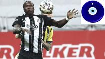 ABOUBAKAR'A NAZAR DEĞDİ!